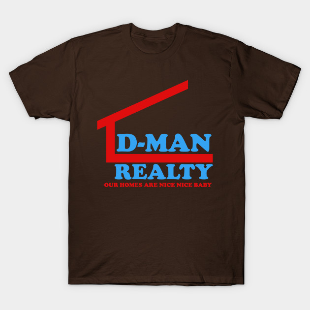DMan Realty Step Brothers TShirt TeePublic